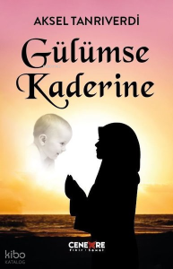 Gülümse Kaderine