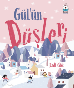 Gül'ün Düşleri