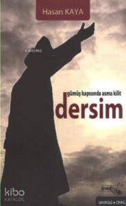 Gümüş Kapısında Asma Kilit Dersim