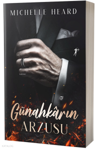 Günahkarın Arzusu;Günahkârlar Serisi 4