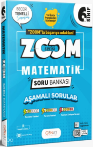 Günay Yayınları Zoom Serisi 6. Sınıf Matematik Soru Bankası