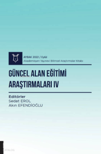 Güncel Alan Eğitimi Araştırmaları IV
