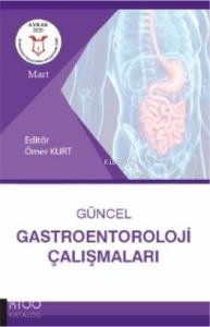 Güncel Gastroenteroloji Çalışmaları