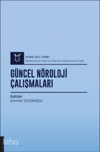 Güncel Nöroloji Çalışmaları ( AYBAK 2021 Mart )