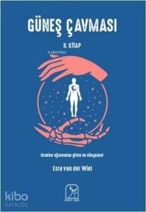 Güneş Çavması - 2