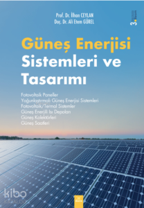Güneş Enerjisi Sistemleri ve Tasarımı