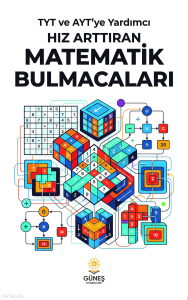 Güneş Kitabevleri TYT ve AYT'ye Yardımcı Hız Arttıran Matematik Bulmacaları