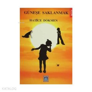 Güneşe Saklanmak