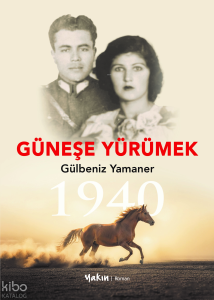 Güneşe Yürümek