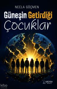 Güneşin Getirdiği Çocuklar