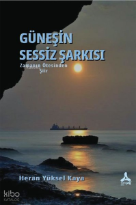 Güneşin Sessiz Şarkısı - Zamanın Ötesinden