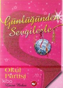 Günlüğünden Sevgilerle 2; Okul Partisi