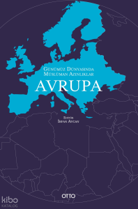 Günümüz Dünyasında Müslüman Azınlıklar;Avrupa