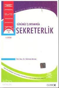 Günümüz İş Ortamında Sekreterlik