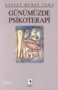 Günümüzde Psikoterapi