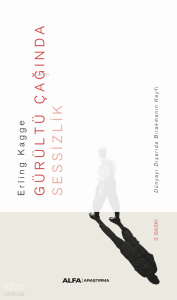 Gürültü Çağında Sesliklik