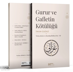 Gurur ve Gafletin Kötülüğü