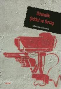 Güvenlik Şiddet ve Savaş