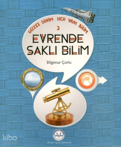 Güzel Dinim Her Yanı Bilim 2 - Evrende Saklı Bilim