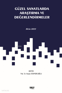 Güzel Sanatlarda Araştırma ve Değerlendirmeler ;Ekim 2022