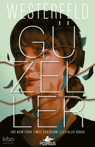 Güzeller;Çirkinler Serisi 2. Kitap