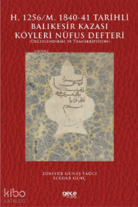 H. 1256/M. 1840-41 Tarihli Balıkesir Kazası Köyleri Nüfus Defteri ;Değerlendirme ve Transkripsiyon