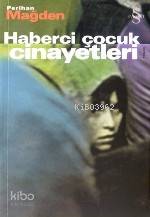 Haberci Çocuk Cinayetleri