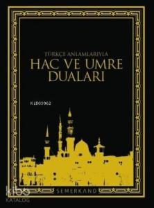 Hac ve Umre Duaları