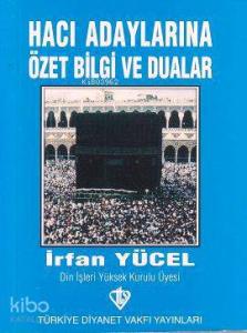 Hacı Adaylarına Özet Bilgi ve Dualar