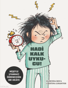 Hadi Kalk Uykucu!