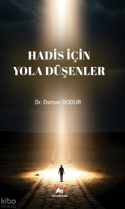 Hadis İçin Yola Düşenler
