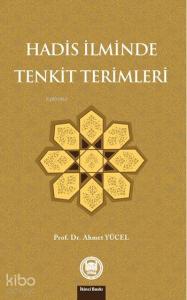 Hadis İlminde Tenkit Terimleri
