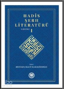 Hadis Şerh Literatürü 1