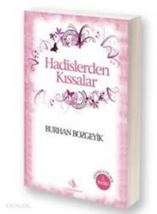 Hadislerden Kıssalar