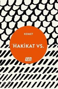 Hakikat Vs.