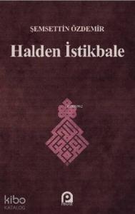 Halden İstikbale