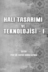 Halı Tasarımı ve Teknolojisi - I