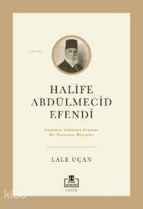 Halife Abdülmecid Efendi