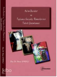 Halim Berekat ve Toplumcu Gerçekçi Romanlarının Teknik Çözümlemesi