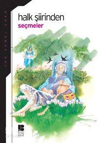 Halk Şiirinden Seçmeler