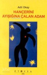 Hançerini Ayışığına Çalan Adam