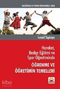 Hareket Beden Eğitimi Spor Öğretiminde Öğrenme ve Öğretimin Temelleri