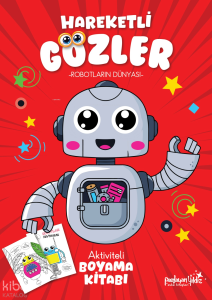 Hareketli Gözler - Robotların Dünyası