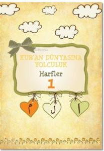 Harfler - Kuran Dünyasına Yolculuk 1