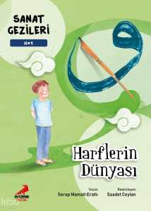 Harflerin Dünyası - Hat - Sanat Gezileri