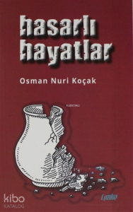 Hasarlı Hayatlar