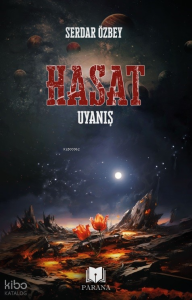 Hasat;Uyanış