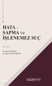 Hata Sapma ve İşlenemez Suç