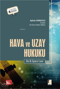 Hava ve Uzay Hukuku (Air & Space Law)