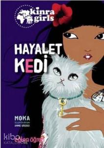 Hayalet Kedi - Eğlen Öğren Kinra Girls 2